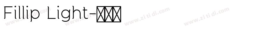 Fillip Light字体转换 Fillip Light字体转换